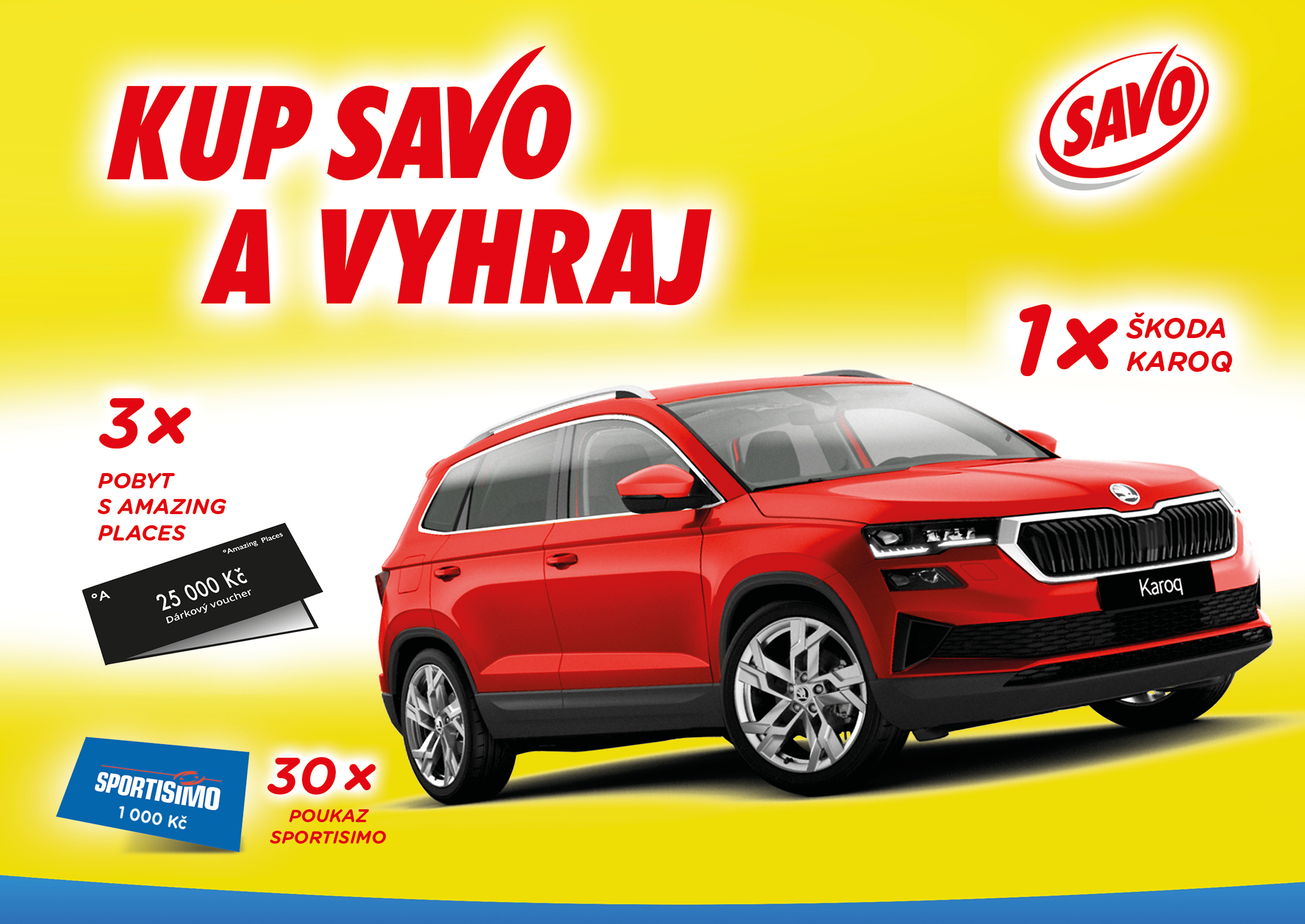 Kup Savo, vyhraj víc!